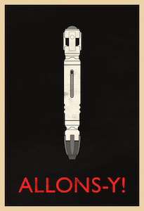 Allons-y! Sonic Screwdriver Poster