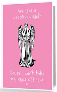 Doctor Who valentine's day greeting card with a Weeping Angel